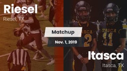 Matchup: Riesel vs. Itasca  2019