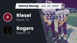 Recap: Riesel  vs. Rogers  2020
