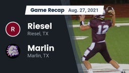 Recap: Riesel  vs. Marlin  2021