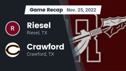 Recap: Riesel  vs. Crawford  2022
