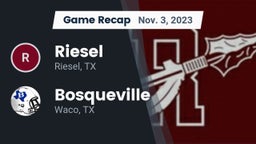 Recap: Riesel  vs. Bosqueville  2023