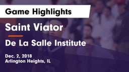 Saint Viator  vs De La Salle Institute Game Highlights - Dec. 2, 2018