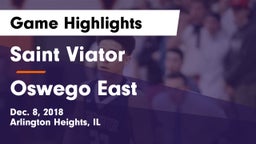Saint Viator  vs Oswego East  Game Highlights - Dec. 8, 2018