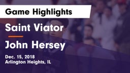 Saint Viator  vs John Hersey  Game Highlights - Dec. 15, 2018