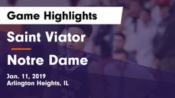 Saint Viator  vs Notre Dame  Game Highlights - Jan. 11, 2019