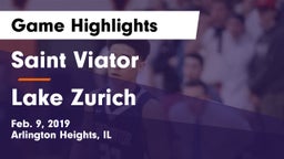 Saint Viator  vs Lake Zurich  Game Highlights - Feb. 9, 2019