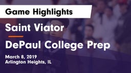 Saint Viator  vs DePaul College Prep  Game Highlights - March 8, 2019