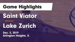 Saint Viator  vs Lake Zurich  Game Highlights - Dec. 3, 2019