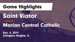 Saint Viator  vs Marian Central Catholic  Game Highlights - Dec. 6, 2019