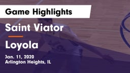 Saint Viator  vs Loyola  Game Highlights - Jan. 11, 2020