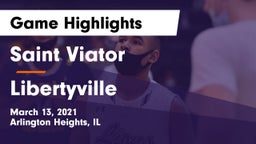 Saint Viator  vs Libertyville  Game Highlights - March 13, 2021