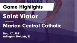 Saint Viator  vs Marian Central Catholic  Game Highlights - Dec. 17, 2021