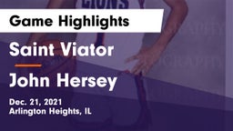 Saint Viator  vs John Hersey  Game Highlights - Dec. 21, 2021