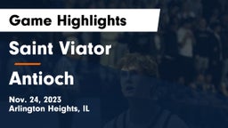 Saint Viator  vs Antioch  Game Highlights - Nov. 24, 2023