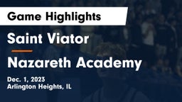 Saint Viator  vs Nazareth Academy  Game Highlights - Dec. 1, 2023