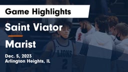 Saint Viator  vs Marist  Game Highlights - Dec. 5, 2023