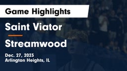 Saint Viator  vs Streamwood  Game Highlights - Dec. 27, 2023
