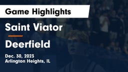 Saint Viator  vs Deerfield  Game Highlights - Dec. 30, 2023