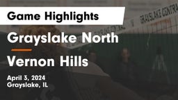 Grayslake North  vs Vernon Hills  Game Highlights - April 3, 2024