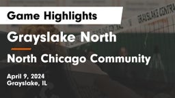 Grayslake North  vs North Chicago Community  Game Highlights - April 9, 2024