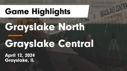 Grayslake North  vs Grayslake Central  Game Highlights - April 12, 2024