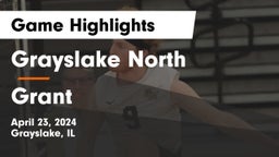 Grayslake North  vs Grant  Game Highlights - April 23, 2024