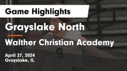 Grayslake North  vs Walther Christian Academy Game Highlights - April 27, 2024