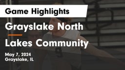 Grayslake North  vs Lakes Community  Game Highlights - May 7, 2024