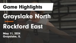 Grayslake North  vs Rockford East  Game Highlights - May 11, 2024