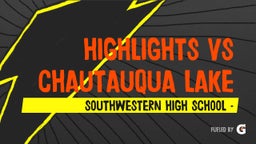 Highlight of Highlights vs Chautauqua Lake