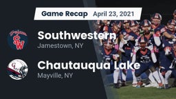 Recap: Southwestern  vs. Chautauqua Lake  2021