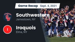 Recap: Southwestern  vs. Iroquois  2021