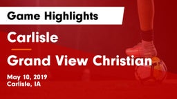 Carlisle  vs Grand View Christian Game Highlights - May 10, 2019