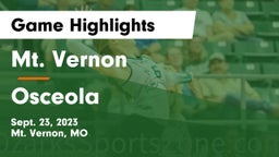 Mt. Vernon  vs Osceola  Game Highlights - Sept. 23, 2023