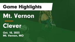 Mt. Vernon  vs Clever  Game Highlights - Oct. 10, 2023