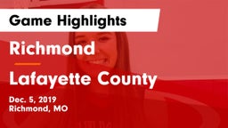 Richmond  vs Lafayette County  Game Highlights - Dec. 5, 2019