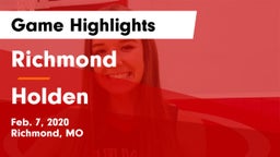 Richmond  vs Holden  Game Highlights - Feb. 7, 2020
