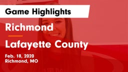 Richmond  vs Lafayette County  Game Highlights - Feb. 18, 2020