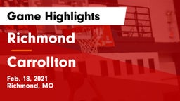 Richmond  vs Carrollton  Game Highlights - Feb. 18, 2021