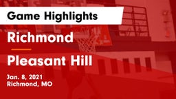 Richmond  vs Pleasant Hill  Game Highlights - Jan. 8, 2021