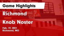 Richmond  vs Knob Noster  Game Highlights - Feb. 19, 2021