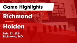 Richmond  vs Holden  Game Highlights - Feb. 22, 2021