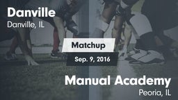 Matchup: Danville vs. Manual Academy  2016