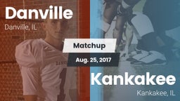 Matchup: Danville vs. Kankakee  2017