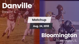 Matchup: Danville vs. Bloomington  2018