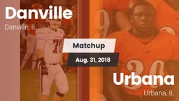 Matchup: Danville vs. Urbana  2018