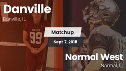 Matchup: Danville vs. Normal West  2018