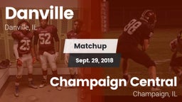 Matchup: Danville vs. Champaign Central  2018