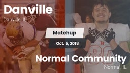 Matchup: Danville vs. Normal Community  2018