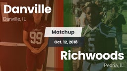 Matchup: Danville vs. Richwoods  2018